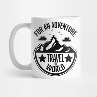 For An Adventure Travel the World Mug